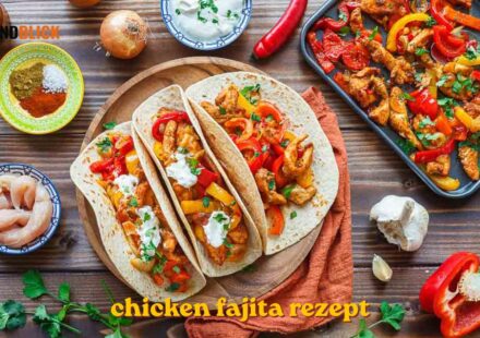 chicken fajita rezept