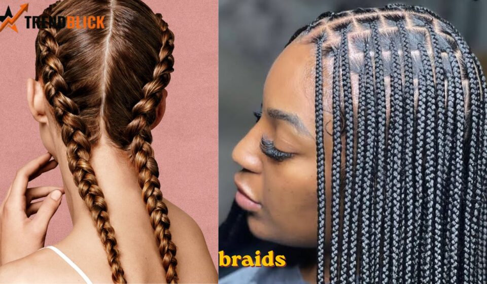 Braids