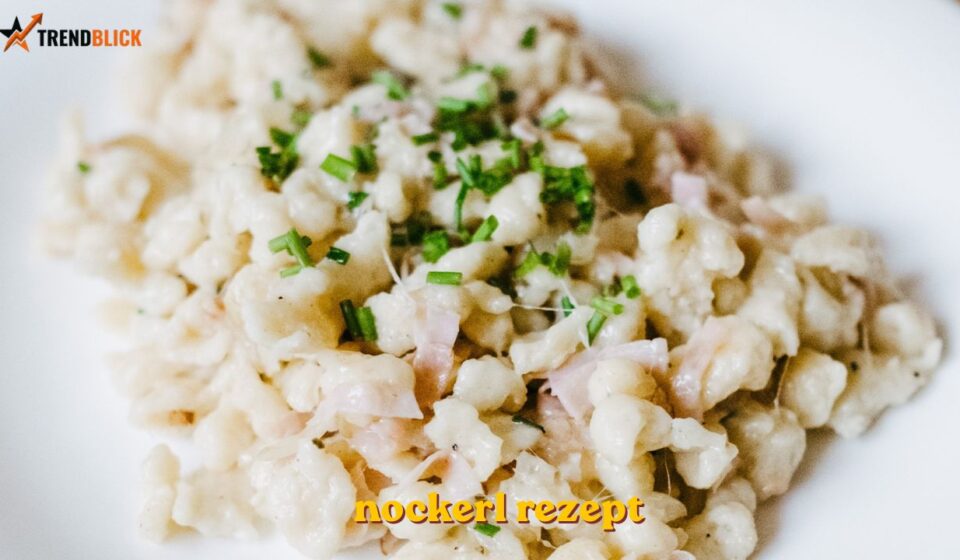 Nockerl Rezept: So werden sie locker und zart nockerl rezept